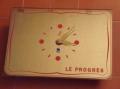 PENDULE PUBLICITAIRE   LE  PROGRES